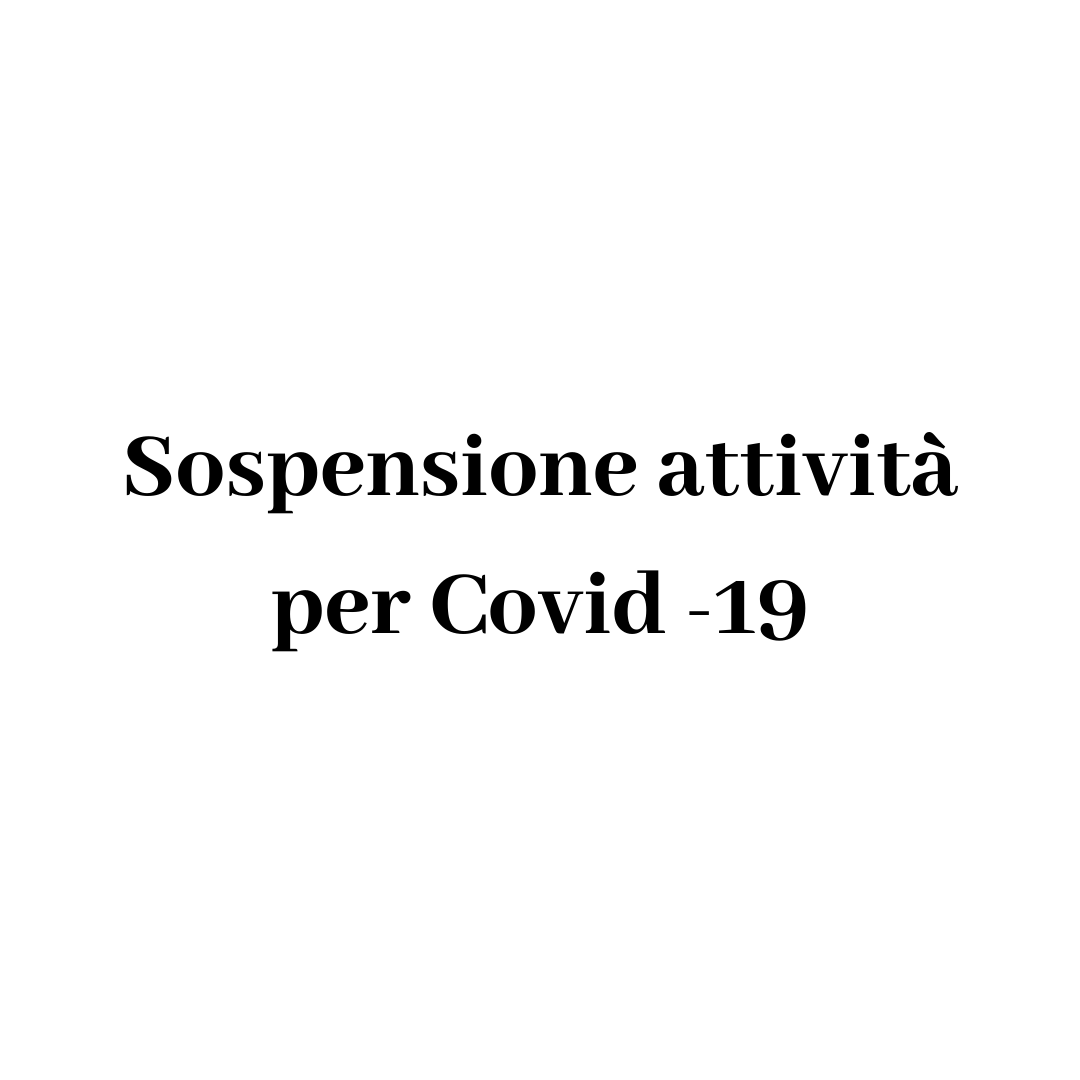 Sospensione attività per Covid-19